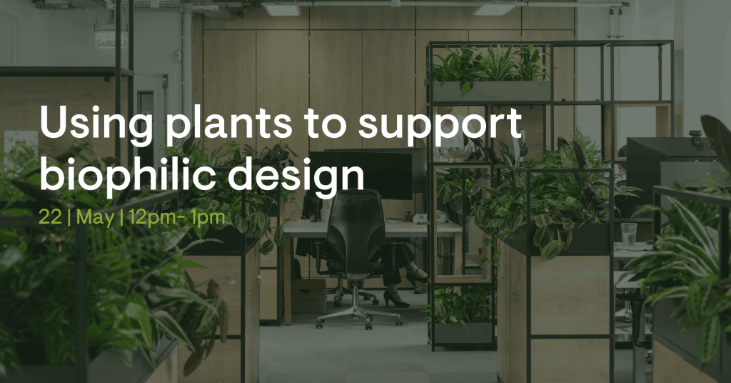 using-plants-to-support-biophilic-design